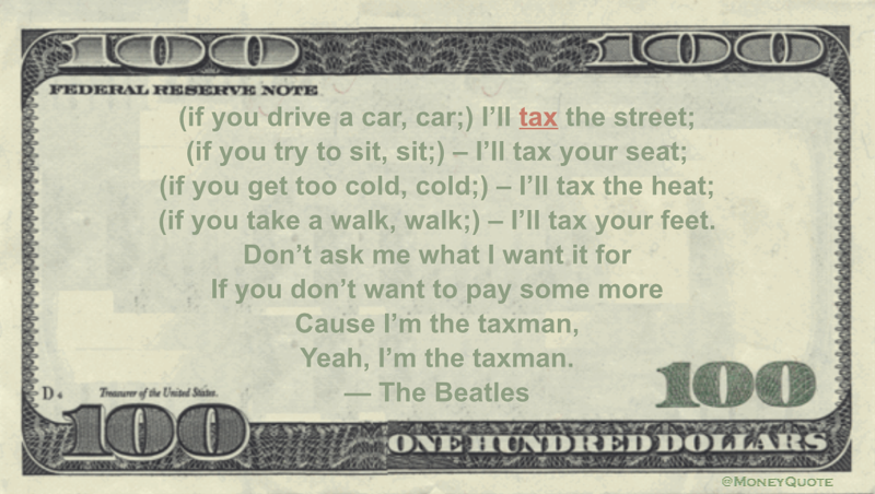 The Beatles: Taxman Song Lyrics (1966) - Money Quotes Daily Money