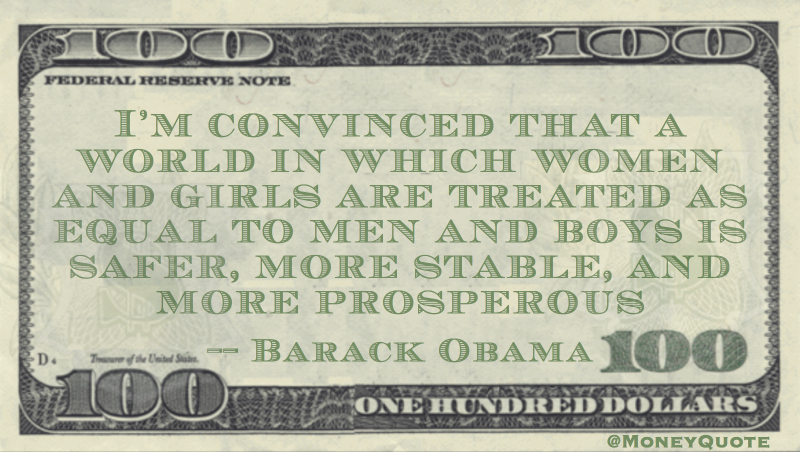 A world in which women are equal to men is more prosperous Quote