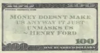 Henry Ford: Money Unmasks Us