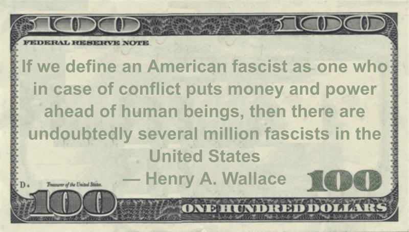 Henry A. Wallace: American Fascist Power | Money Quotes Daily