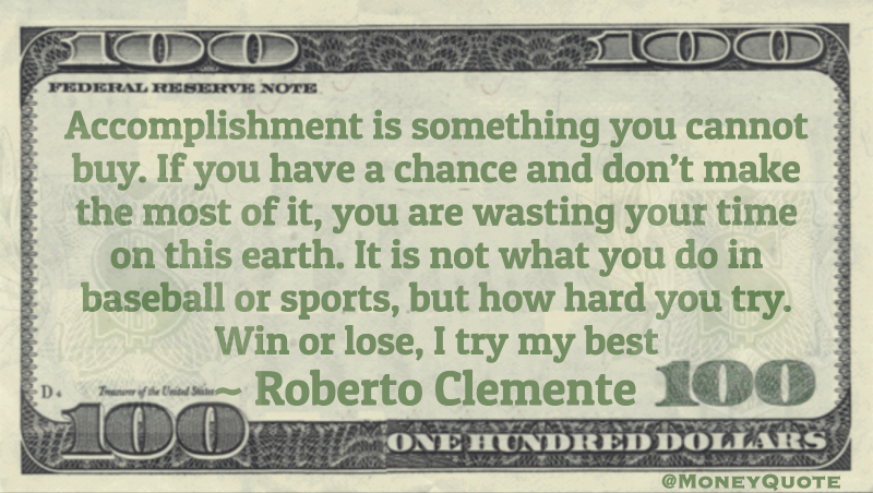 Roberto Clemente: Buying Accomplishment - Money Quotes DailyMoney