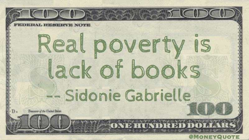 Real poverty is a lack of books Quote