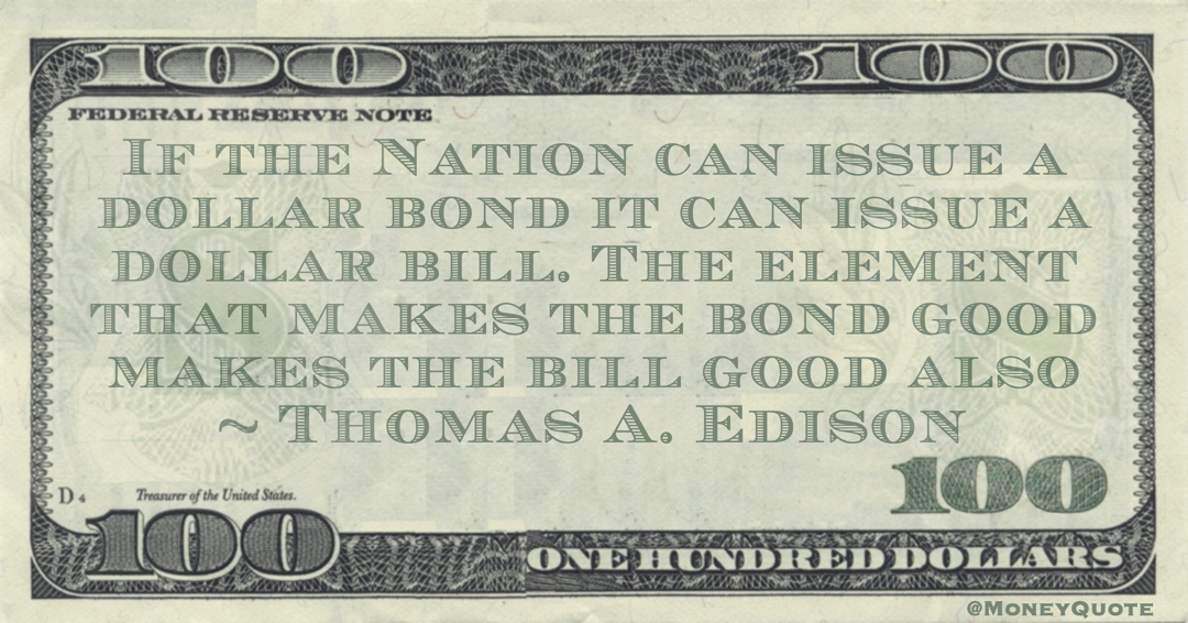 thomas-edison-bonds-vs-bills-money-quotes-daily
