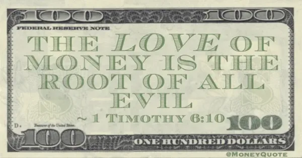 Timothy Love of Money is the Root of All Evil